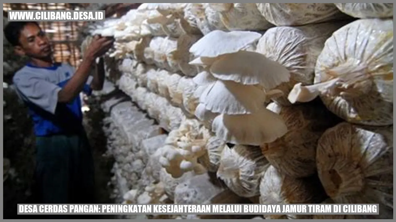 Desa Cerdas Pangan: Peningkatan Kesejahteraan Melalui Budidaya Jamur Tiram di Cilibang