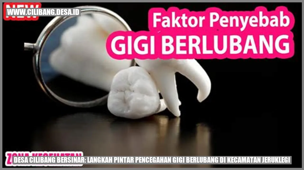 Desa Cilibang Bersinar: Langkah Pintar Pencegahan Gigi Berlubang di Kecamatan Jeruklegi