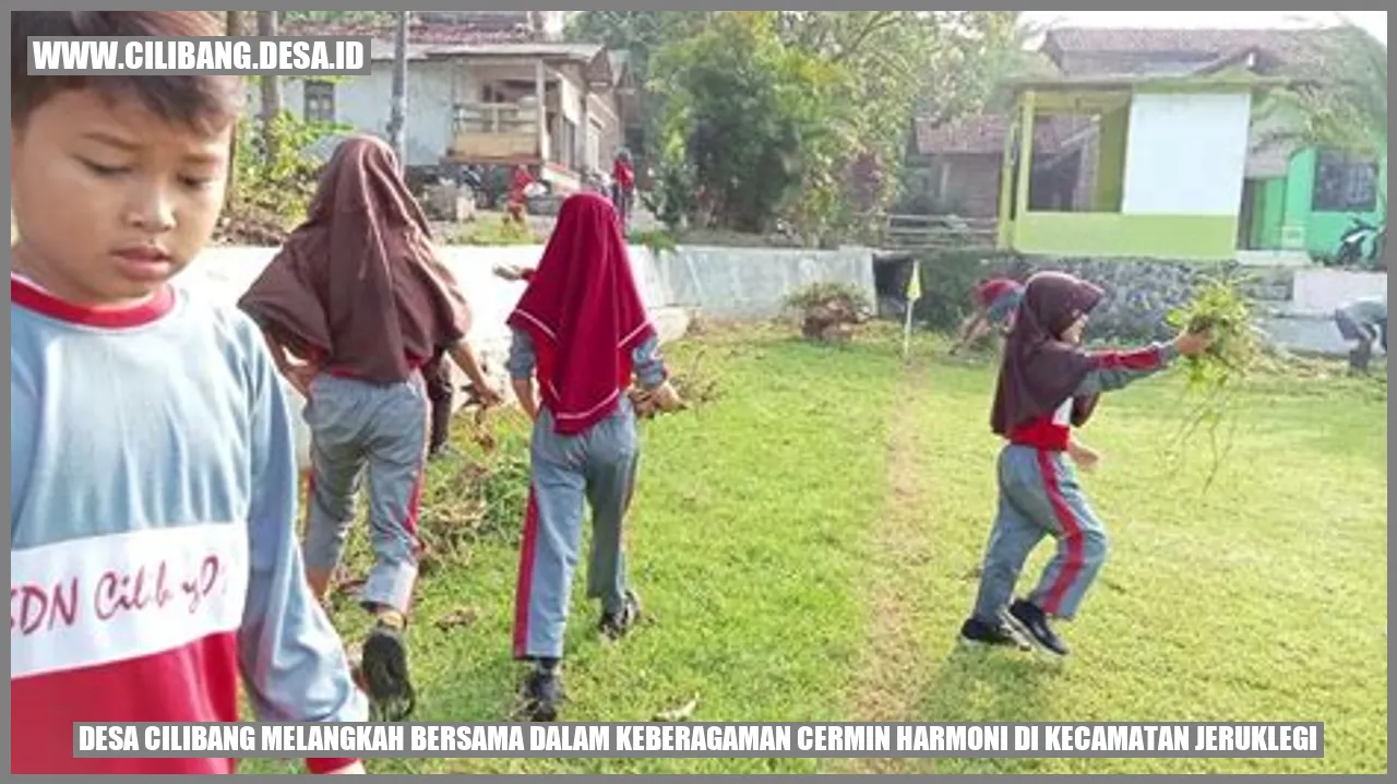 Desa Cilibang: Melangkah Bersama dalam Keberagaman, Cermin Harmoni di Kecamatan Jeruklegi