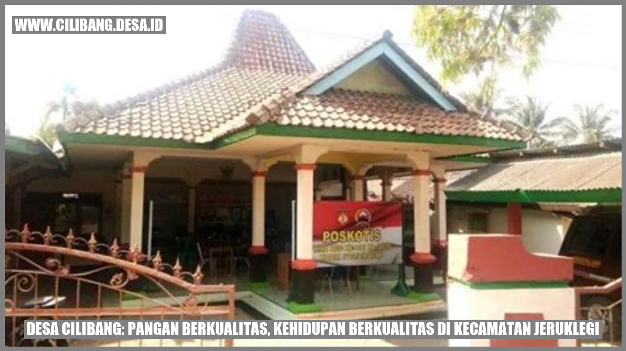 Desa Cilibang: Pangan Berkualitas, Kehidupan Berkualitas di Kecamatan Jeruklegi