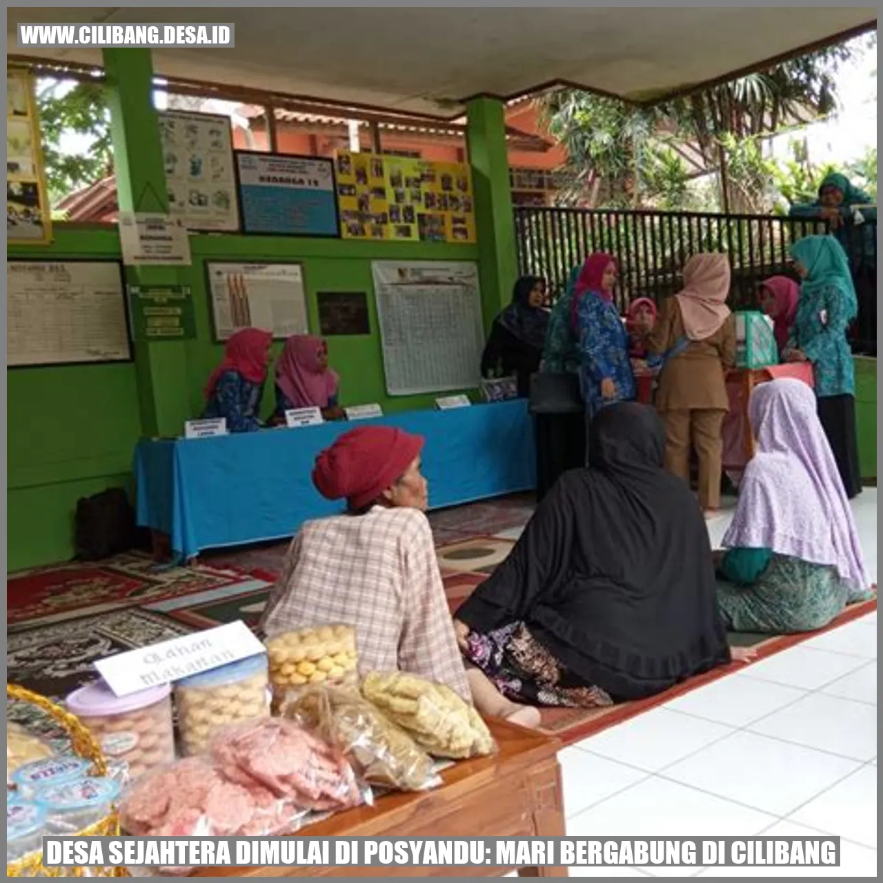 Desa Sejahtera Dimulai di Posyandu: Mari Bergabung di Cilibang