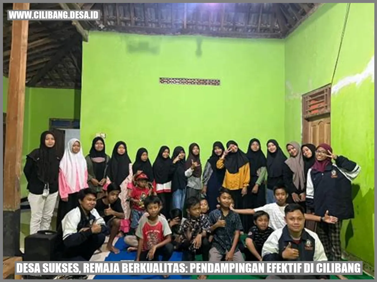 Desa Sukses, Remaja Berkualitas: Pendampingan Efektif di Cilibang