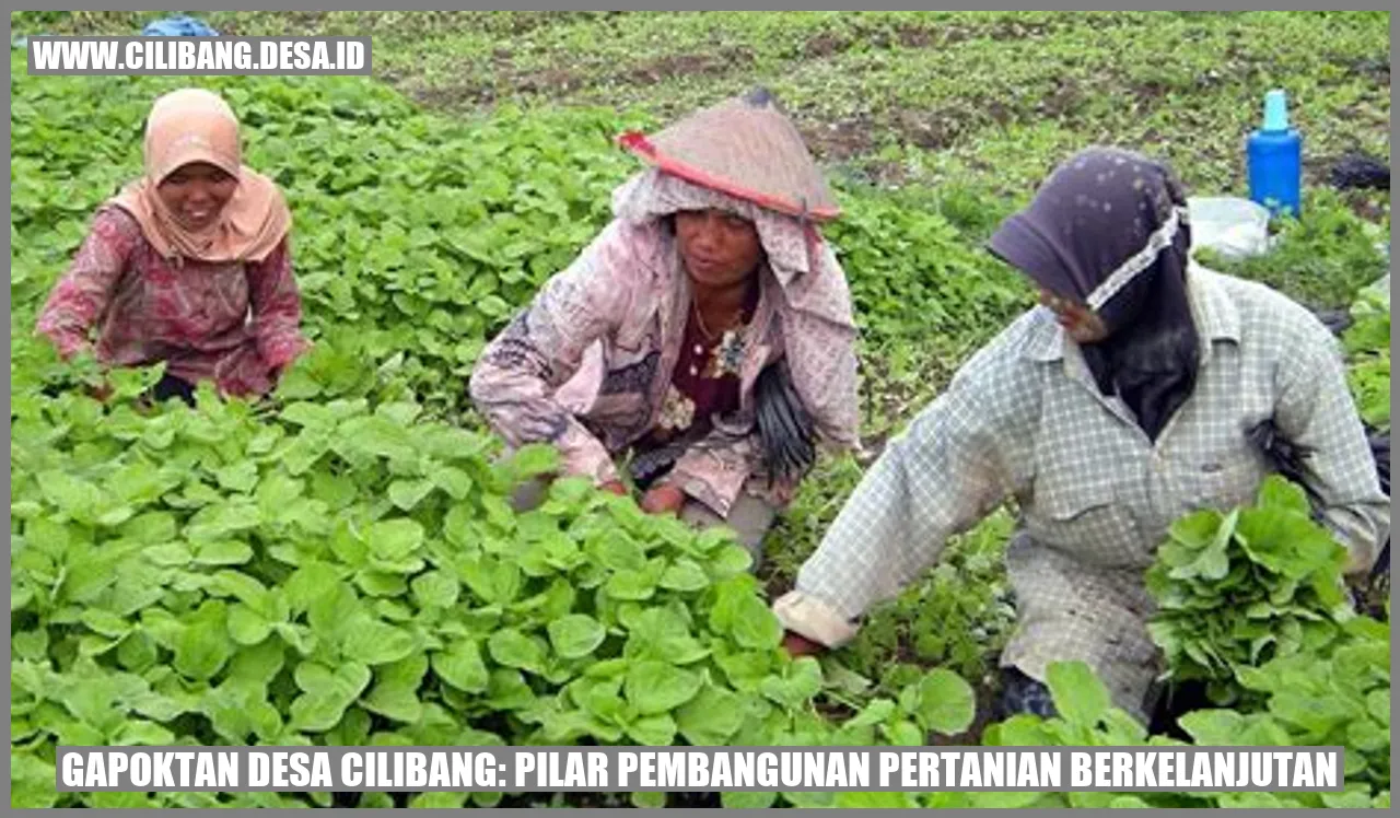 Gambar Gapoktan Desa Cilibang: Pilar Pembangunan Pertanian Berkelanjutan