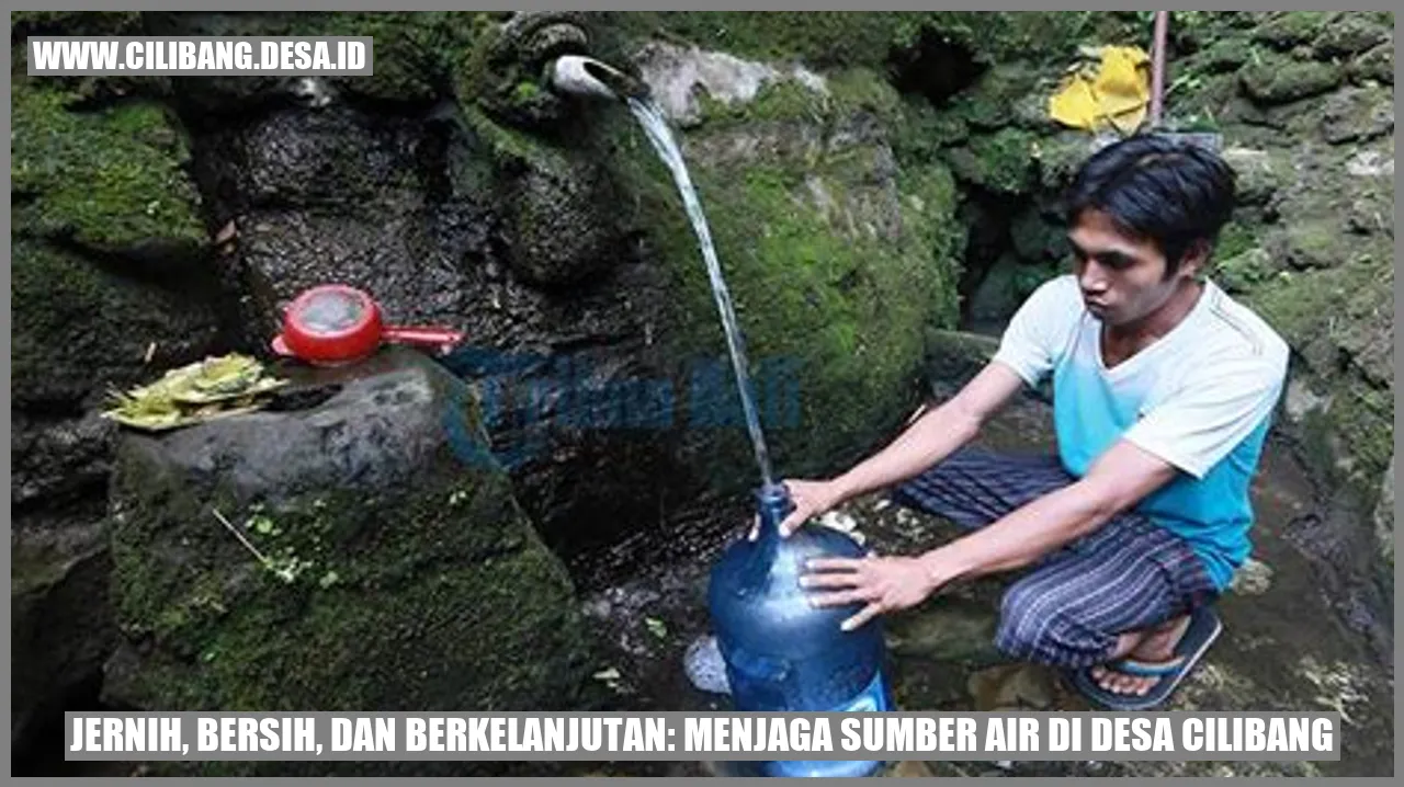 Sumber Air di Desa Cilibang