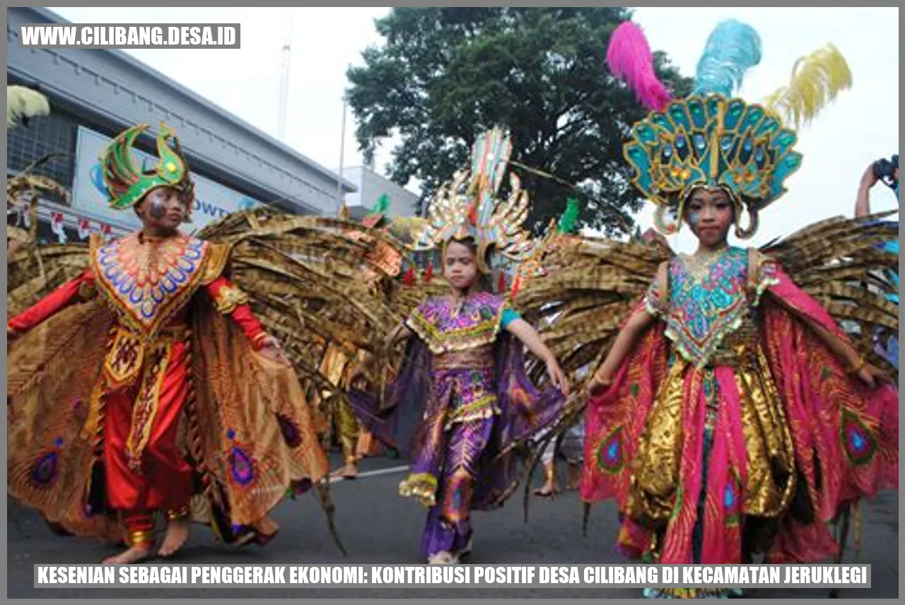 Kesenian Sebagai Penggerak Ekonomi: Kontribusi Positif Desa Cilibang di Kecamatan Jeruklegi