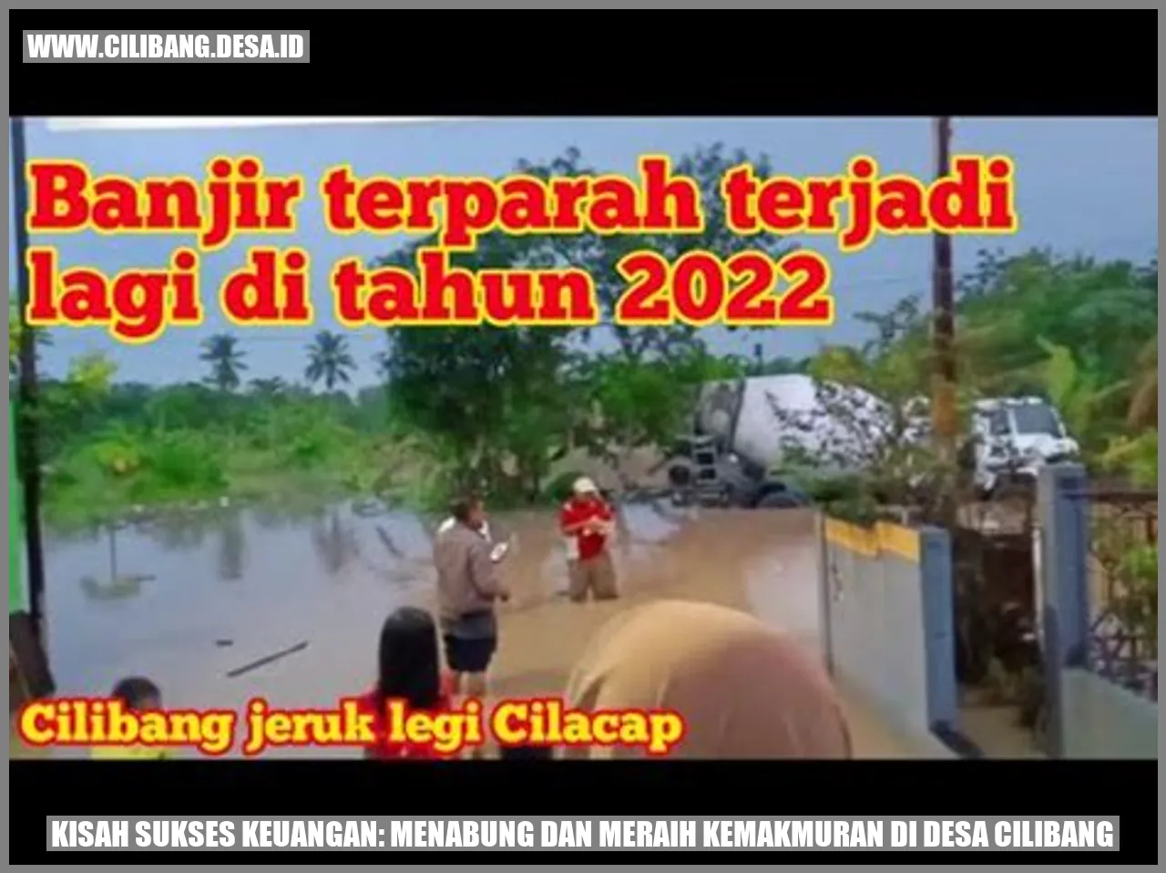 Kisah Sukses Keuangan: Menabung dan Meraih Kemakmuran di Desa Cilibang