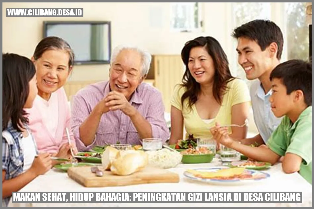 Makan Sehat, Hidup Bahagia: Peningkatan Gizi Lansia di Desa Cilibang