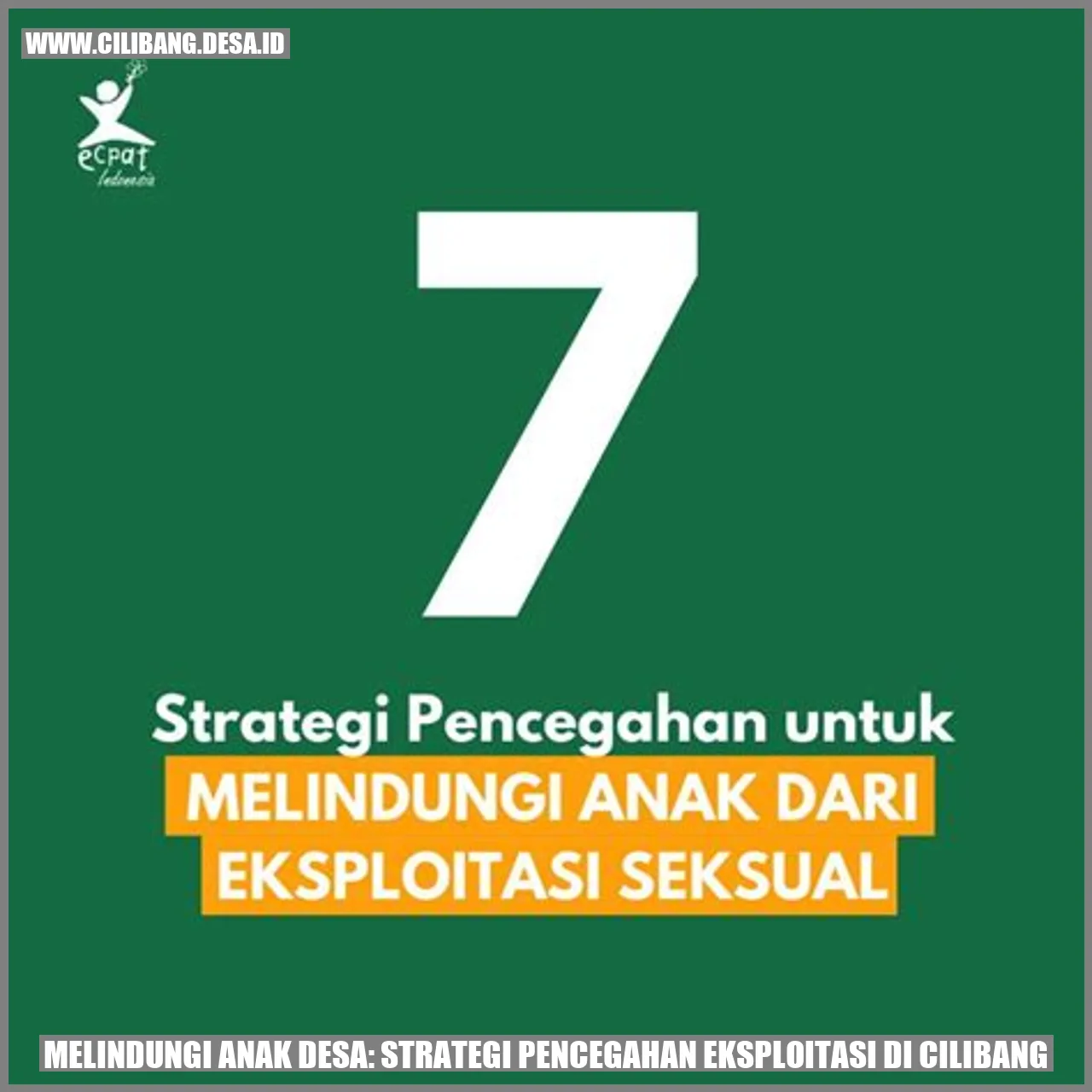 Melindungi Anak Desa