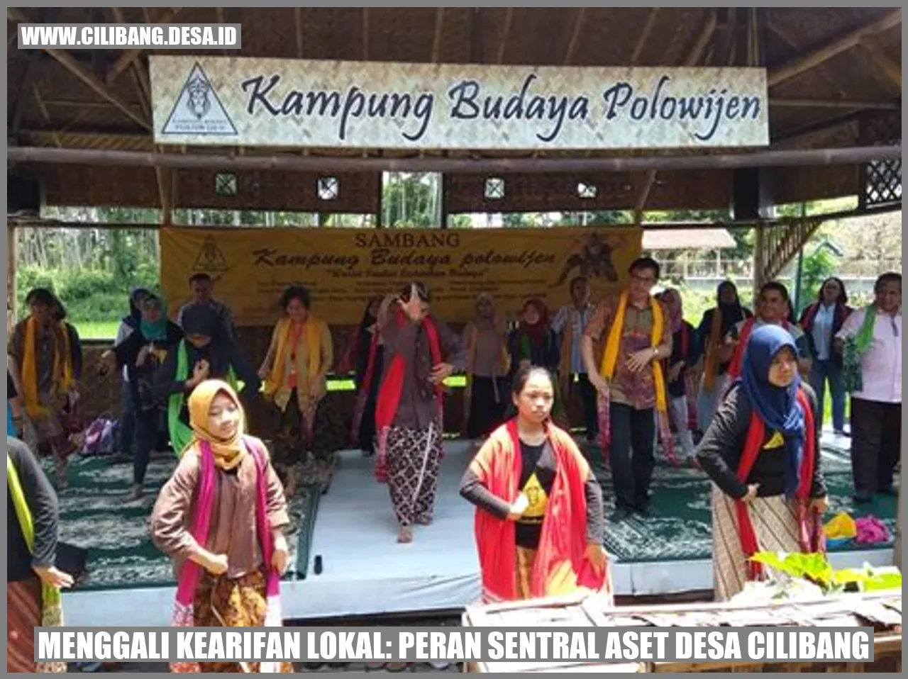Menggali Kearifan Lokal: Peran Sentral Aset Desa Cilibang