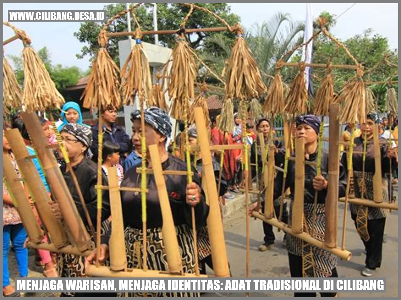 Menjaga Warisan, Menjaga Identitas: Adat Tradisional di Cilibang