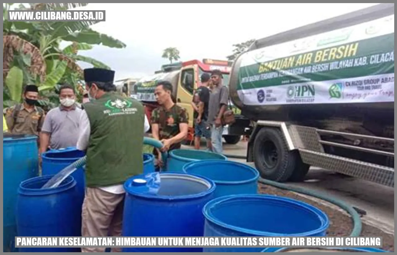 Pancaran Keselamatan: Himbauan untuk Menjaga Kualitas Sumber Air Bersih di Cilibang