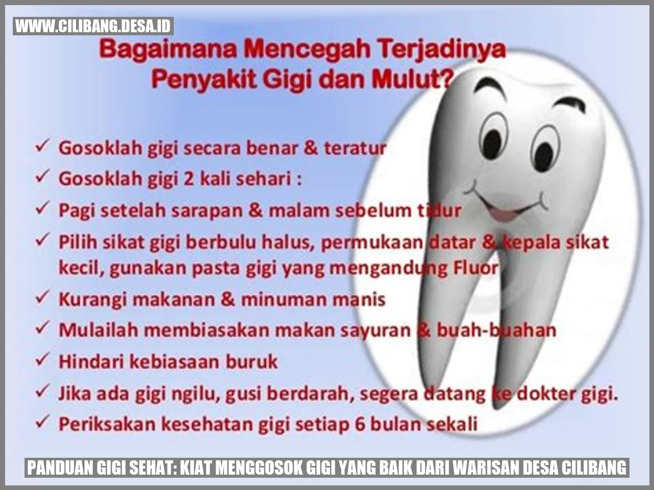 Panduan Gigi Sehat: Kiat Menggosok Gigi yang Baik dari Warisan Desa Cilibang