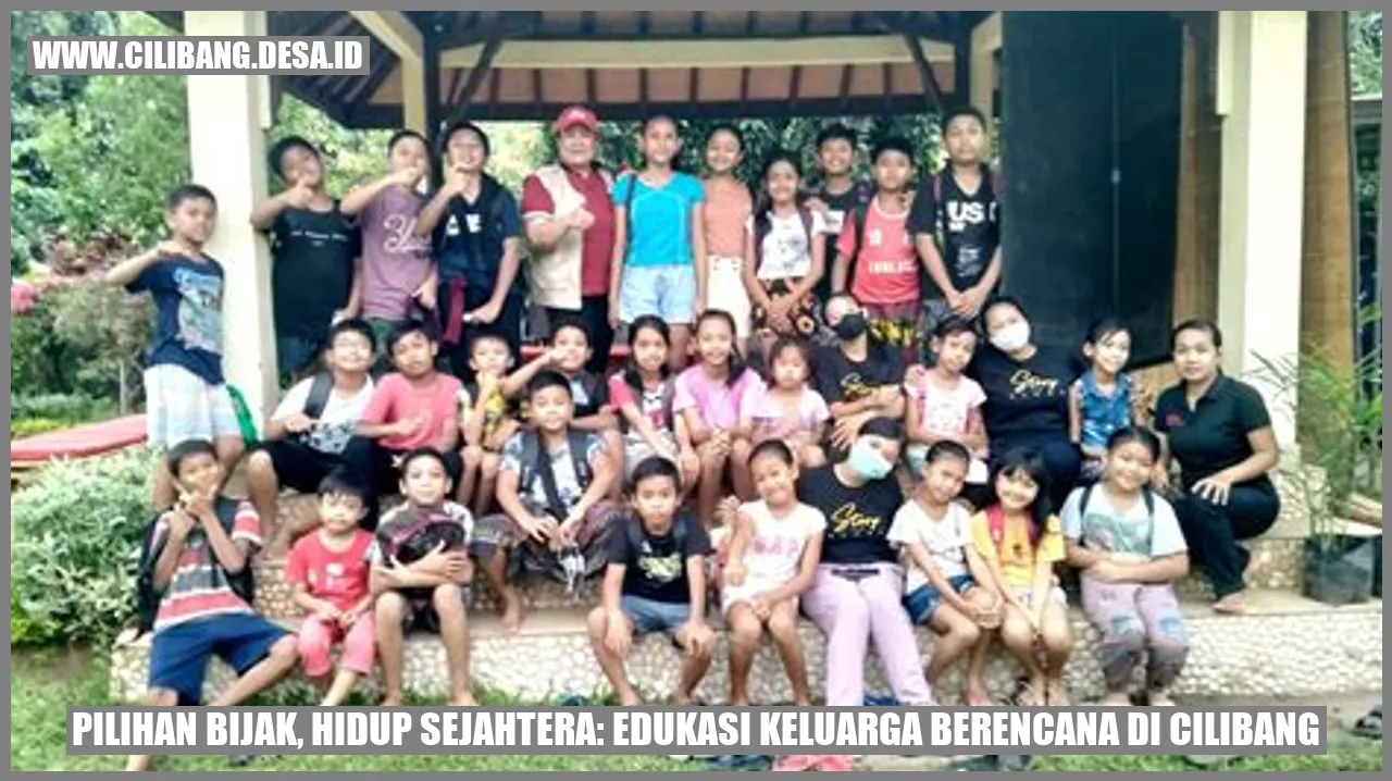 Gambar Pilihan Bijak, Hidup Sejahtera: Edukasi Keluarga Berencana di Cilibang