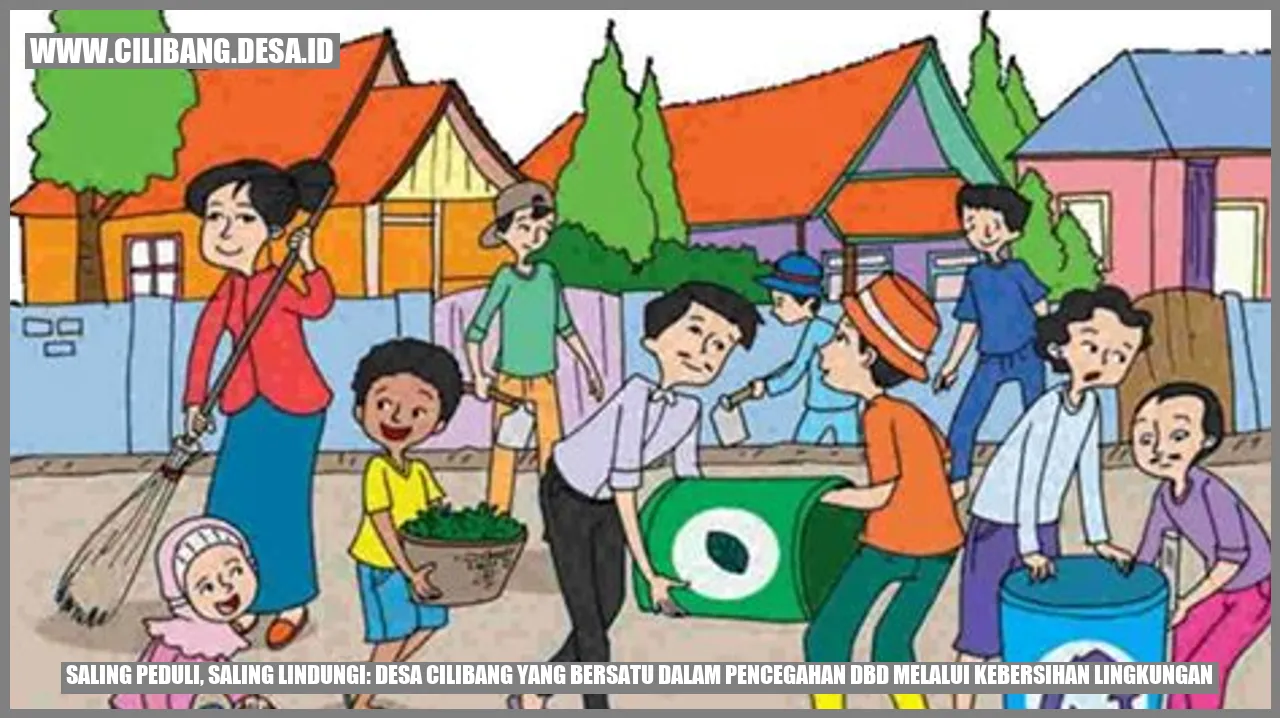 Saling Peduli, Saling Lindungi: Desa Cilibang yang Bersatu dalam Pencegahan DBD Melalui Kebersihan Lingkungan